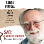 SACI: O Mito que Encanta