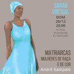 Matriarcas: mulheres de raça e cor