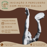 Iniciação à Percussão com Mestre Dalua