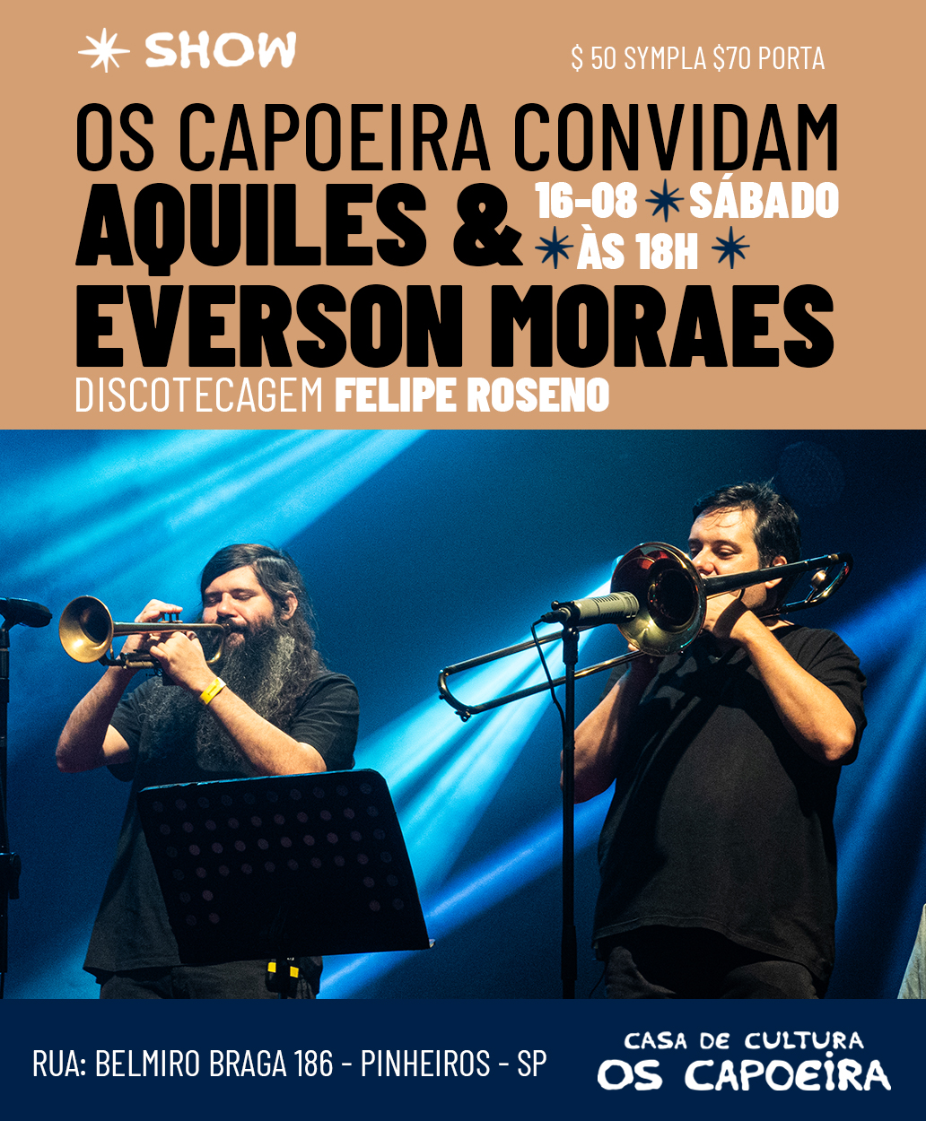 Os Capoeira convidam Aquiles e Everson Moraes