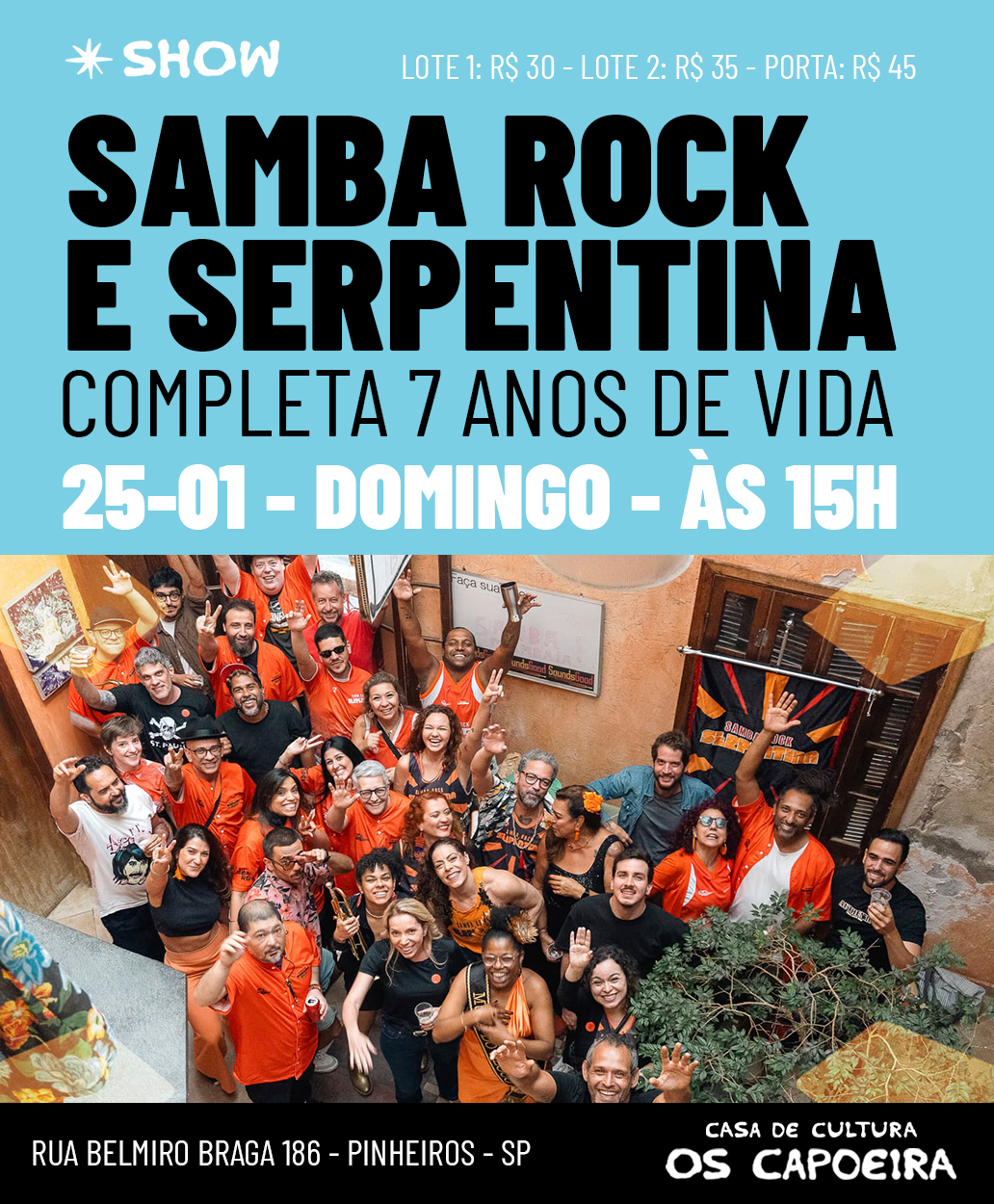 Samba Rock e Serpentina completa 7 anos de vida